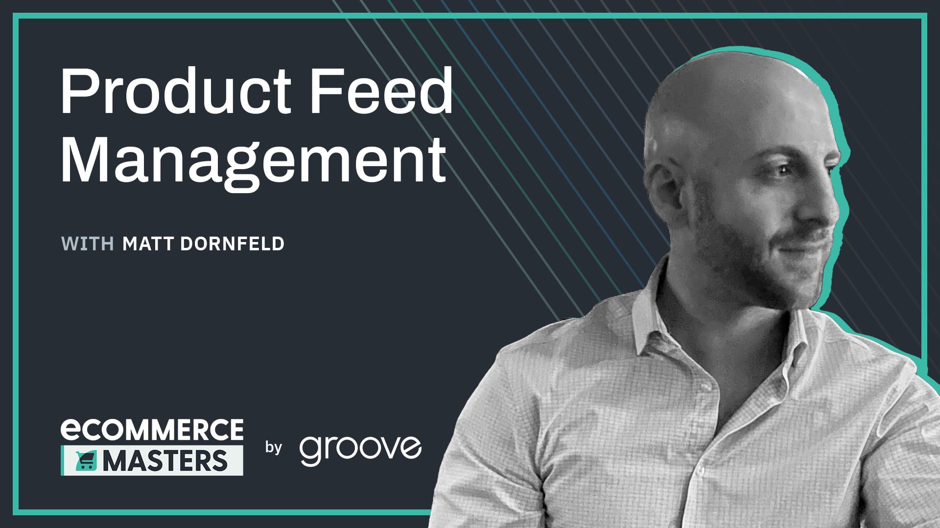 Product Feed Management for eCommerce Success with Feedonomics - eCommerce Masters with Ethan Giffin EP007